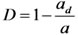 Figure 39. Equation. Damage Factor. D equals 1 minus a subscript d divided by a. 