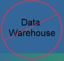 No Data Warehouse