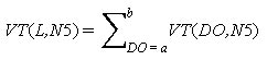 VT open parenthesis L and N5 closed parenthesis equals the sum of VT open parenthesis DO and N5 closed parenthesis from DO equals a to b.