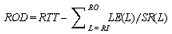  ROD equals RRT minus the sum of LE open parenthesis L closed parenthesis divided by SR open parenthesis L closed parenthesis from L equals RI to RO.