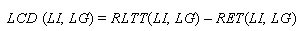 LCD open parenthesis LI and LG closed parenthesis equals RLTT open parenthesis LI and LG closed parenthesis minus RET open parenthesis LI and LG closed parenthesis.