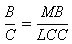 B divided by C equals MB divided by LCC.