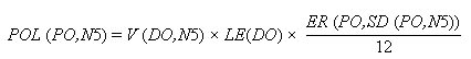 POL open parenthesis PO and N5 closed parenthesis equals V open parenthesis DO and N5 closed parenthesis times LE open parenthesis DO closed parenthesis times the fraction ER open parenthesis PO and SD open parenthesis PO and N5 closed parenthesis closed parenthesis divided by 12.