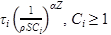 Tau subscript i times open parenthesis 1 divided by rho times SC subscript i closed parenthesis raised to the power of alpha times Z, C subscript i is greater than or equal to 1.