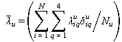 Lamba bar subscript u equals the sum from i equals 1 to N of the sum from q equals 1 to 4 of the quotient of the product of lamba subcript iq superscript u times delta subscript iq superscript u divided by N subscript u.