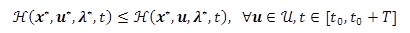 This inequality gives the Hamiltonian law for the system as a function of the optimal state vector, the optimal control vector, the optimal co-state vector, and time, or H of bold x star, bold u star, bold lambda star, t. H of bold x star, bold u star, bold lambda star, t is less than or equal to the Hamiltonian of bold x star, bold u, bold lambda star, t for all values of bold u that are members of capital U and for all values of t that are members of the set from open bracket t subscript zero to t subscript 0 plus capital T close bracket.