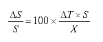 The quotient of Capital Delta Capital S divided by Capital S is equal to the product of 100 times the quotient of the product of Capital Delta Capital T times Capital S over Capital X.