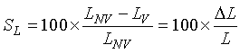 Capital S subscript Capital L is equal to 100 times the quotient of the value of Capital L subscript N V minus Capital L subscript V divided by Capital L subscript N V, which is equal to 100 times the quotient of Capital Delta capital L divided by L. 