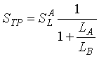 Capital S subscript Capital T Capital P is equal to Capital S subscript Capital L superscript Capital A times the quotient of one divided by the value of 1 plus the quotient of capital L subscript A divided by capital L subscript B.