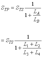 Capital S subscript Capital T Capital P is equal to Capital S subscript T Capital S times the quotient of 1 over the sum of 1 plus the quotient of Capital L subscript capital A divided by Capital L subscript Capital B.  This is equal to Capital S subscript Capital T Capital S times the quotient of 1 over the sum of 1 plus the quotient of the sum of capital L subscript 1 plus capital L subscript 2 over the sum of capital L subscript 3 plus capital L subscript 4.