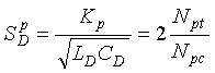 Capital S subscript Capital D superscript P is equal to the quotient of Capital K subscript P over the square root of the product of Capital L subscript Capital D times Capital C subscript Capital D. This is equal to 2 times the quotient of Capital N subscript P T divided by Capital N subscript P C.