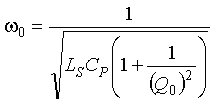 Omega nought is equal to the quotient of 1 over the square root of the product of Capital L subscript Capital S times Capital C subscript Capital P times the quantity one plus the quotient of 1 over Capital Q nought squared.