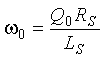 Omega nought is equal to the quotient of the product of Capital Q nought times Capital R subscript Capital S all over Capital L subscript Capital S