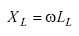 Equation A-76b. Capital X subscript capital L equals the product of omega times capital L subscript capital L.
