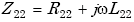 Equation E-5. Capital Z subscript 22 is equal to the sum of Capital R subscript 22 added to the product of lowercase j multiplied by omega multiplied by Capital L subscript 22.