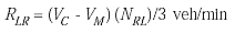 Capital R subscript capital L capital R is equal to the quotient of the product of the difference between capital V subscript C minus capital V subscript M times capital N subscript capital R capital L all over 3 in vehicles per minute.