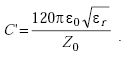 Equation A-10. C prime equals the quotient of the product of 120, pi, epsilon subscript 0, and the square root of epsilon subscript R, all over Z subscript zero. 