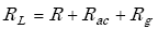 Equation A-17. R subscript L equals R plus R subscript AC plus R subscript G.