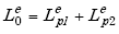 Equation A-31. Capital L nought superscript E is equal to capital L subscript P1 superscript E plus capital L subscript P2 superscript E.