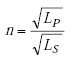 Equation A-66. Small N equals square root capital L subscript capital P end square root, divided by square root of capital L subscript capital S end square root.