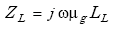 Equation A-69. Z subscript capital L equals the product of J times omega times mu subscript G times L subscript Capital L.