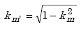 Equation A-87. Small K subscript M prime equals the square root of the quantity one minus small K squared subscript small M .