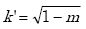 Equation A-92. Small K prime equals the square root of the quantity one minus M.