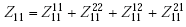 Equation E-27. Capital Z subscript 11 is equal to the sum of Capital Z subscript 11 superscript 11 added to Capital Z subscript 11 superscript 22 added to Capital Z subscript 11 superscript 12 added to Capital Z subscript 11 superscript 21.