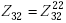 Equation E-34. Capital Z subscript 32 is equal to Capital Z subscript 32 superscript 22.