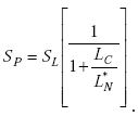 Equation E-55. Capital S subscript Capital P is equal to Capital S subscript Capital L multiplied by the following quotient. The numerator is equal to 1. The denominator is equal to 1 added to the quotient of Capital L subscript Capital C divided by Capital L subscript Capital N superscript star.