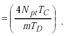 Equation H-14. Which in turn equals the quotient of parenthesis 4 times Capital N subscript small P lowercase T times Capital T subscript Capital C parenthesis divided by the product of m times Capital T subscript Capital D.