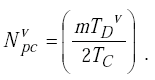 Equation H-5. Capital N subscript P C superscript V equals 0.5 times M times Capital T subscript Capital D superscript V divided by Capital T subscript Capital C.