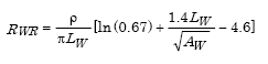 Which in turn equals Capital R subscript Capital W R which in turn equals parenthesis lowercase rho divided by the product of pi times Capital L subscript Capital W parenthesis times parenthesis the natural logarithm of parenthesis 0.67 parenthesis plus the quotient of 1.4 times Capital L subscript Capital W divided by the square-root of parenthesis Capital A subscript Capital W parenthesis minus 4.6 parenthesis.