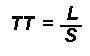 (2) TT equals L divided by S