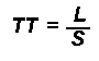 (2) TT equals L divided by S