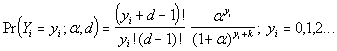 Figure B-2: Formula. [Name of formula.] The probability that Y sub I is equal to Y sub I given the values of alpha and D equals the quantity Y sub I plus D minus 1 factorial times alpha raised to the power of Y sub I divided by Y sub I factorial times the quantity D minus 1 factorial times the quantity 1 plus alpha raised to the power of the quantity Y sub I plus K, where Y sub I is equal to the series 0, 1, 2 , etc.