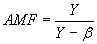 Equation 19. AMF equals Y divided by the sum of Y minus beta.