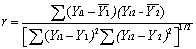 Equation 2. Pearson's product moment correlation coefficient, lowercase R, equals the sigma of Y subscript I1 minus the mean of the Y subscript I observations, Y bar, subscript 1, times Y subscript I2 minus Y bar subscript 2, all divided by the following raised to the one-half power: the sigma of Y subscript I1 minus Y subscript 1, all squared, times the sigma of Y subscript I2 minus Y subscript 2, all squared.