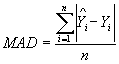 Equation 4. Mean absolute deviation, MAD, equals the sum from I equals 1 to N of the absolute value of the sum of Y tophat subscript I minus Y subscript I, all divided by N.