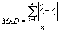 Equation 4. Mean absolute deviation, MAD, equals the sum from I equals 1 to N of the absolute value of the sum of Y tophat subscript I minus Y subscript I, all divided by N.