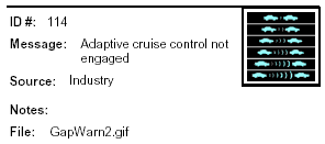 Icon Message: Adaptive cruise control not engaged