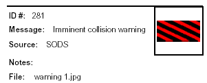 Icon Message: Imminent collision warning (sign is designed with red and black diagonal stripes) 