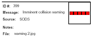 Icon Message: imminent collision warning (sign is designed with vertical red and black stripes)
