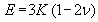 E equals 3K times the sum of 1 minus 2V.