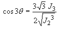 The cosine of 3 times theta equals 3 times the square root of 3 times J subscript 3, all divided by 2 times the square root of J subscript 2, cubed.