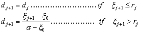 Equation 13. D subscript J plus 1 equals D subscript J if the damage criterion subscript J plus I is less than or equal to R subscript J. However, D subscript J plus 1 equals the quotient of the damage criterion subscript J plus I minus the damage criterion subscript 0 divided by the sum of alpha minus the damage criterion subscript 0 if the damage criterion subscript J plus 1 is greater than R subscript J.