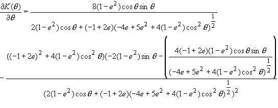 Equation 39. The quotient of Partial K theta divided by Partial theta equals the quotient of 8 times the sum of 1 minus E squared times the cosine of theta times the sine of theta, divided by the following: 2 times the sum of 1 minus E squared times the cosine of theta, plus the product of negative 1 plus 2 times E times the following raised to the half power: negative 4 times E plus 5 times E squared plus 4 times the sum of 1 minus E squared, times the cosine, squared, of theta. Then take this entire result and subtract the quotient of the square of negative 1 minus 2E, plus 4 times the sum of 1 minus E squared, times the cosine, squared, of theta, times negative 2 times the sum of 1 minus E squared times the sine of theta, minus the quotient of 4 times the sum of negative 1 plus 2 times E, times the sum of 1 minus E squared, times the cosine of theta times the sine of theta, divided by the following, raised to the half power: negative 4 times E plus 5 times E squared plus 4 times the sum of 1 minus E squared times the cosine, squared, of theta. Then divide the entire amount by 2 times the sum of 1 minus E squared times the cosine of theta, plus the product of negative 1 plus 2 times E times the following, squared: negative 4 times E plus 5 times E squared plus 4 times the sum of 1 minus E squared, times the cosine, squared, of theta.