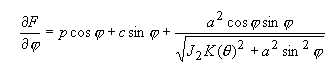 Equation 40. Partial F divided by Partial phi equals P times the cosine of phi plus C times the sine of phi plus the quotient of A squared times the cosine of phi times the sine of phi, divided by the square root of the following: J subscript 2 times K theta squared, plus A squared times the sine, squared, of phi.