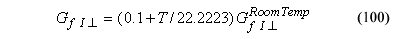 This equation reads Perpendicular tension fracture energy equals the product of parenthesis 0.1 plus the quotient of temperature divided by 22.2223 parenthesis times perpendicular tension fracture energy superscript RoomTemp.