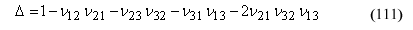 This equation reads Delta equals 1 minus the product of IMPACT VELOCITY subscript 12 times IMPACT VELOCITY subscript 21 minus the product of IMPACT VELOCITY subscript 23 times IMPACT VELOCITY subscript 32 minus the product of IMPACT VELOCITY subscript 31 times IMPACT VELOCITY subscript 13 minus the product of 2 times IMPACT VELOCITY subscript 21 times IMPACT VELOCITY subscript 32 times IMPACT VELOCITY subscript 13.